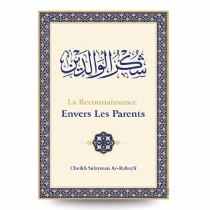 La reconnaissance envers les parents