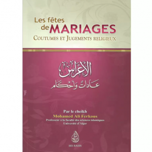 Les fêtes de mariages: Coutumes et jugements religieux
