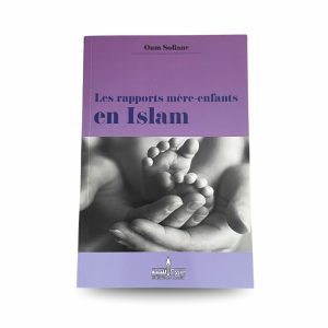Le rapport mère-enfant en islam