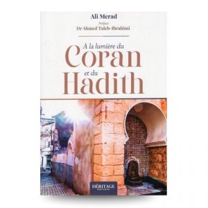 À la lumiere du coran et du hadith