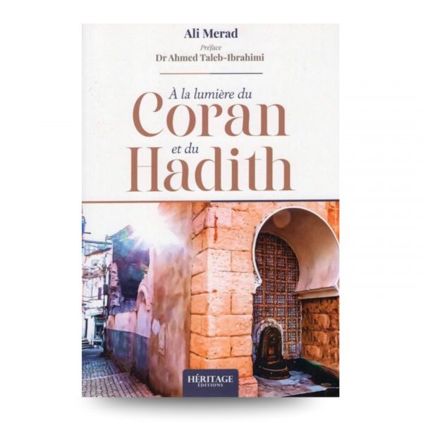 À la lumiere du coran et du hadith