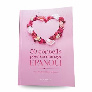 50 conseils pour un mariage épanoui