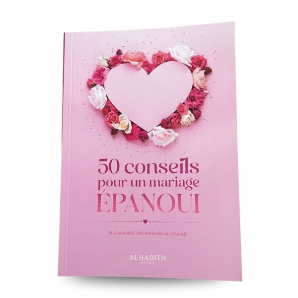 50 conseils pour un mariage épanoui