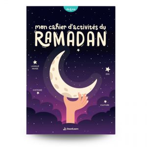 Mon cahier d'activité du ramadan - dès 6 ans